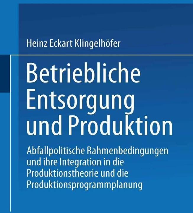 Actual product image Betriebliche Entsorgung und Produktion (German, Heinz Eckart Klingelhöfer, 2000)