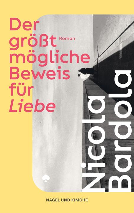 Immagine prodotto Der grösstmögliche Beweis für Liebe (Tedesco, Nicola Bardola, 2024)