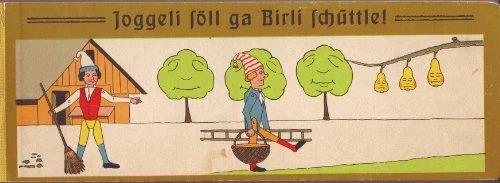 Joggeli söll ga Birli schüttle. (Deutsch, Lisa Wenger, 2008)