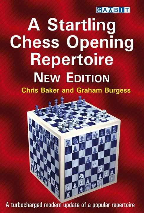 Immagine prodotto A Startling Chess Opening Repertoire: New Edition (Inglese, Chris Baker, Graham Burgess, 2019)