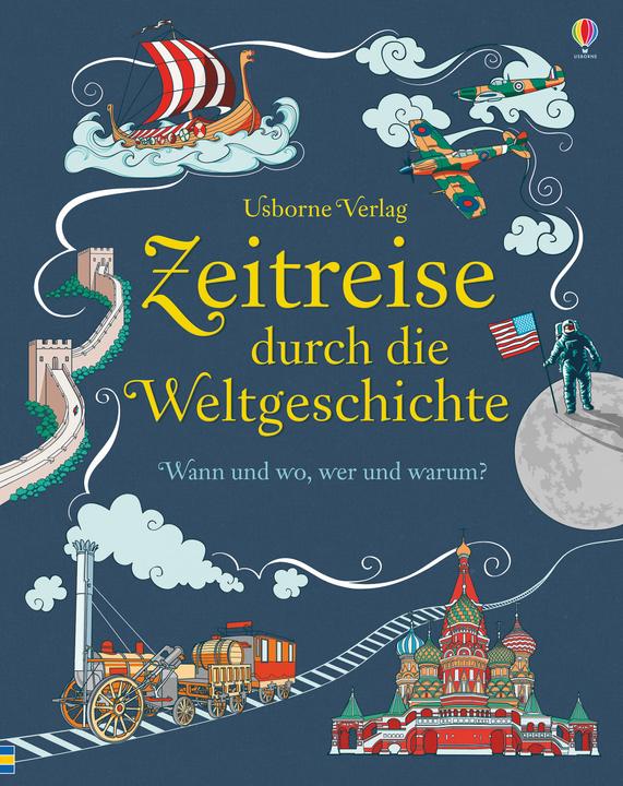 Image du produit Zeitreise durch die Weltgeschichte (Allemand, Jane Chisholm, 2017)