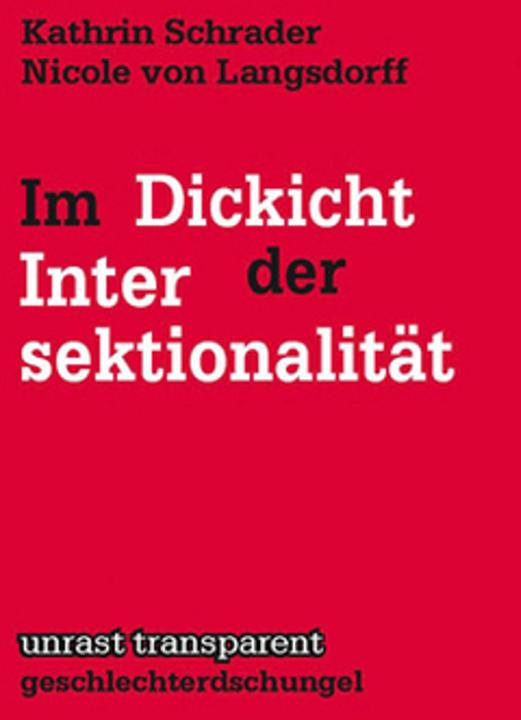 Produktbild Im Dickicht der Intersektionalität (Deutsch, Nicole von Langsdorff, Kathrin Schrader, 2014)