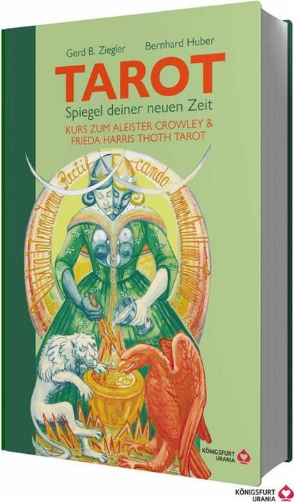 Actual product image TAROT – Spiegel deiner neuen Zeit: Kurs zum Aleister Crowley Thoth Tarot (German, Bernhard Huber, Gerd Bodhi Ziegler, 2023)
