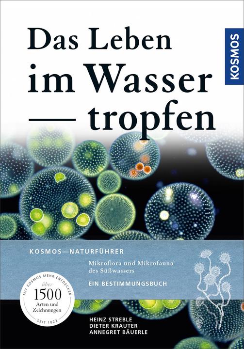 Actual product image Kosmos Das Leben im Wassertropfen (German, Annegret Bäuerle, 2018)