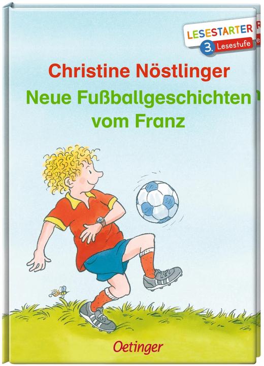 Actual product image New soccer stories from Franz (Christine Nöstlinger, German)