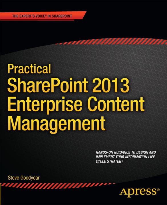 Produktbild Practical SharePoint 2013 Enterprise Content Management (Englisch, Steve Goodyear, 2013)