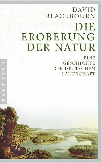 Produktbild Die Eroberung der Natur (Deutsch, David Blackbourn, 2008)