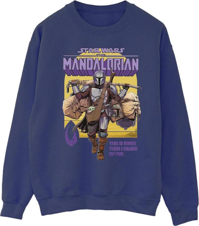 Star Wars The Mandalorian More Than I Signed Up For Sweatshirt