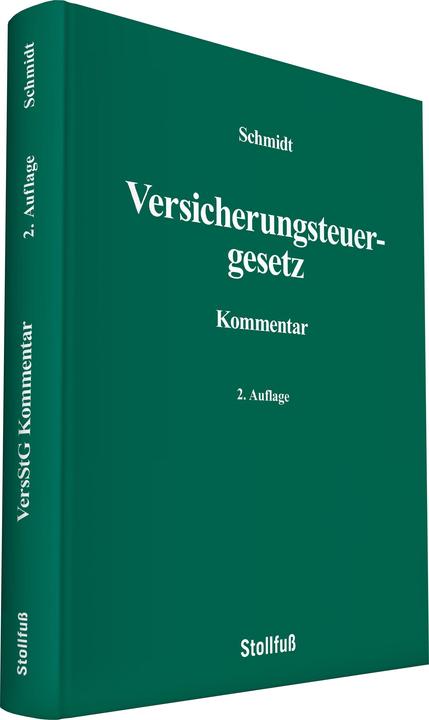 Image du produit Versicherungsteuergesetz Kommentar (Allemand, Rolf Schmidt, 2021)