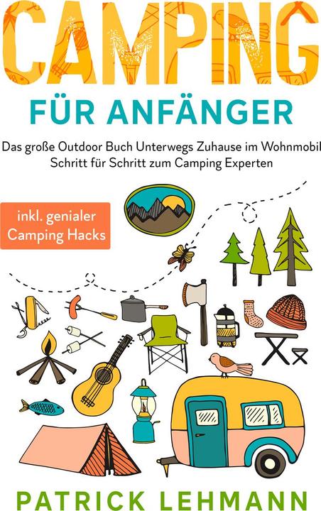 Produktbild Camping für Anfänger (Deutsch, Patrick Lehmann, 2021)