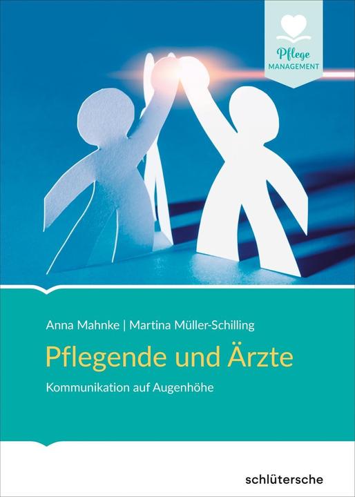 Actual product image Pflegende und Ärzte (German, Anna Mahnke, Martina Müller-Schilling, 2020)