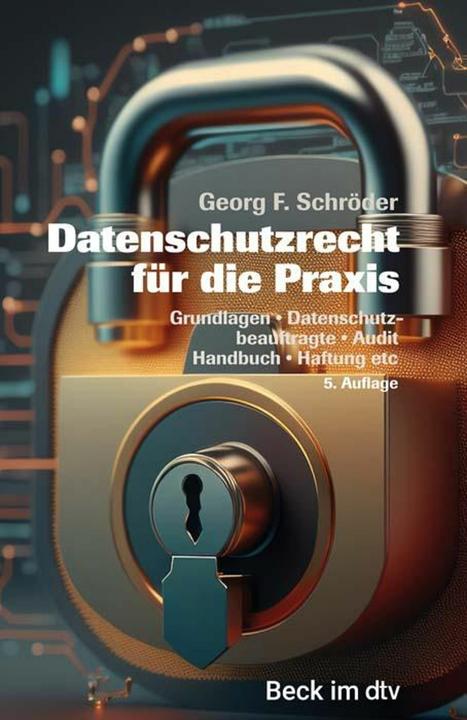 Actual product image Datenschutzrecht für die Praxis (German, Georg F. Schröder, 2023)