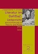 Actual product image Literatur im DaF/DaZ-Unterricht (German, Jürgen Schwarz Koppensteiner, Eveline Black, Jürgen Koppensteiner, Yuuki Kazaoka, 2012)