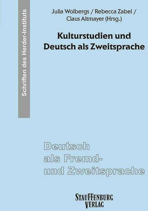 Produktbild Kulturstudien und Deutsch als Zweitspra (Deutsch, Claus Altmayer, Julia Wolbergs, Rebecca Zabel, 2024)