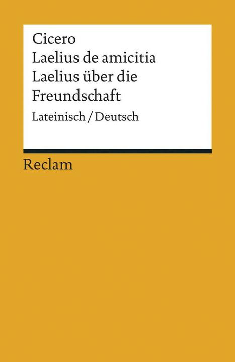 Produktbild Laelius de amicitia / Laelius über die Freundschaft (Deutsch, Cicero, 2015)