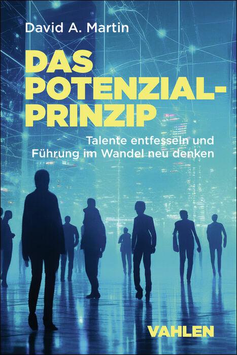 Produktbild Das Potenzialprinzip (Deutsch, David A. Martin, 2025)