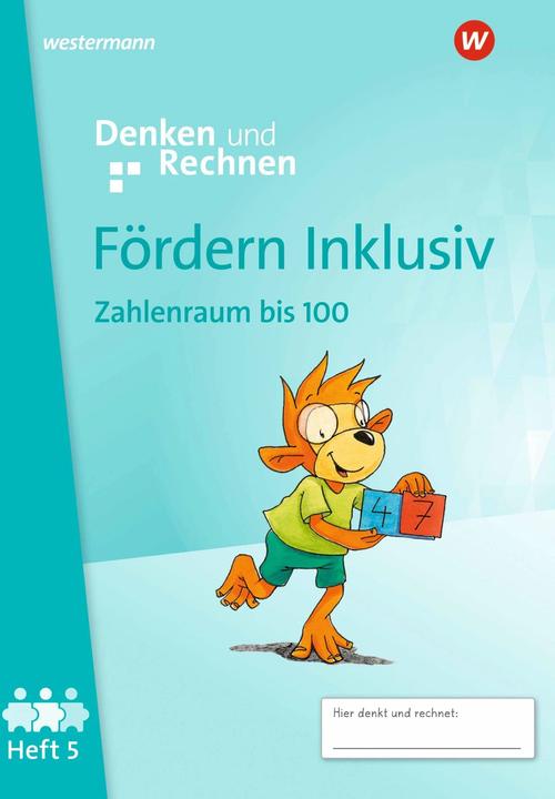 Produktbild Fördern Inklusiv. Heft 5: Zahlenraum bis 100 Denken und Rechnen (Deutsch, Westermann Schulbuchverlag, 2024)