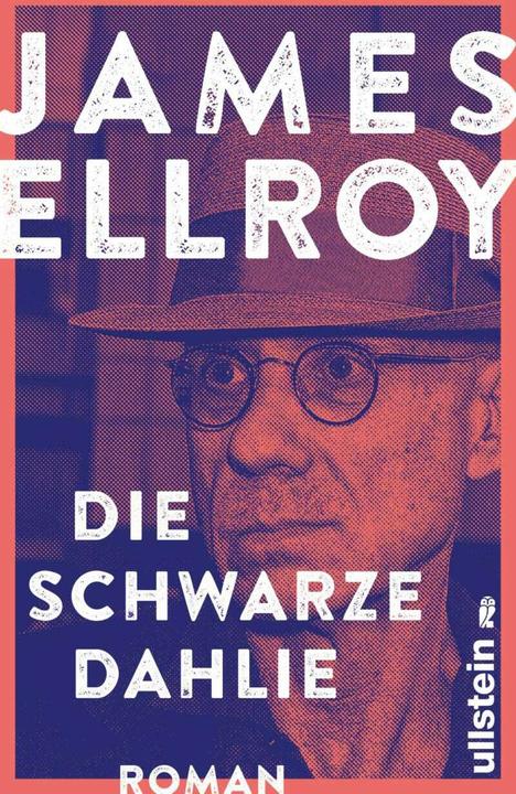 Produktbild Black Dahlia - Die schwarze Dahlie (Deutsch, James Ellroy, Jürgen Behrens, 2018)
