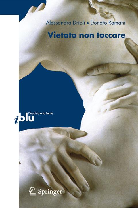 Immagine prodotto Vietato non toccare (Italiano, Donato Ramani, Alessandra Drioli, 2008)