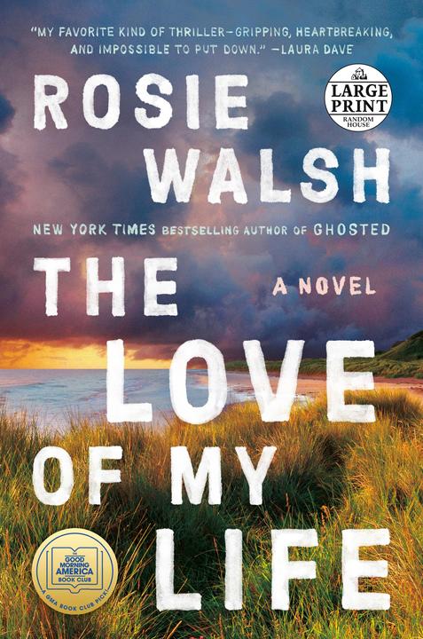 Immagine prodotto The Love of My Life (Inglese, Rosie Walsh, 2022)