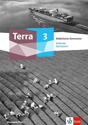 Produktbild Terra Erdkunde 3. Ausgabe Rheinland-Pfalz Gymnasium (Deutsch, Ernst Klett Verlag, 2022)