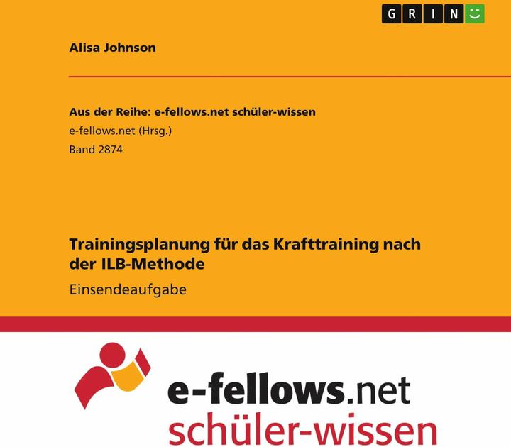 Nährwerte und Zutaten Trainingsplanung für das Krafttraining nach der ILB-Methode (Deutsch, Alisa Johnson, 2022)