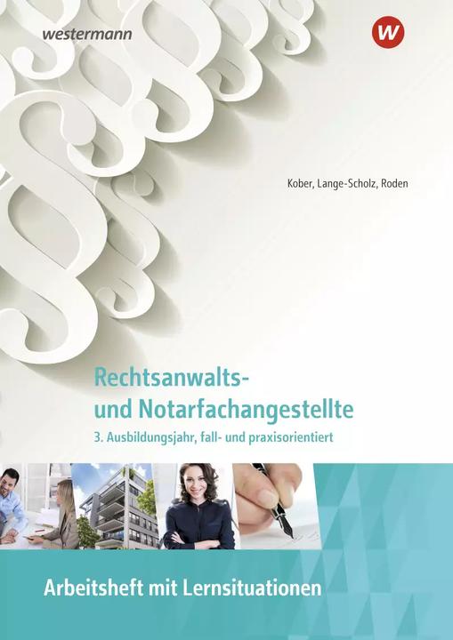 Immagine prodotto Rechtsanwalts- und Notarfachangestellte (Tedesco, Martina Kober, Elke Lange-Scholz, Tanja Roden, 2022)