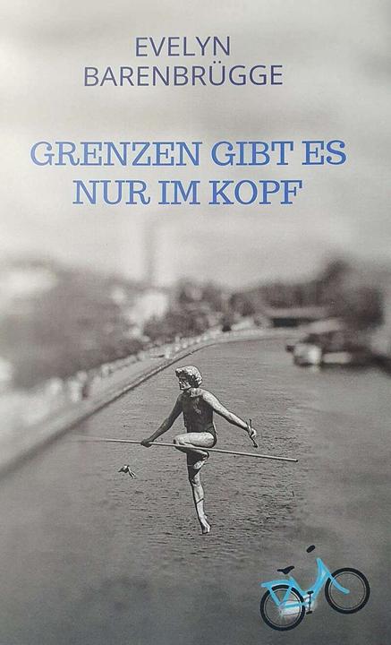 Immagine prodotto Grenzen gibt es nur im Kopf (Tedesco, Evelyn Barenbrügge, 2020)