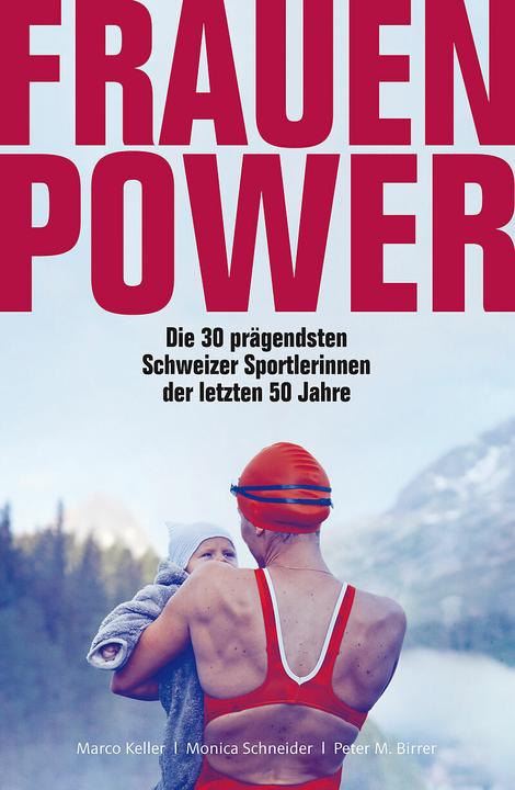 Produktbild Frauenpower (Deutsch, Marco, Monica Schneider, Monica, Peter M. Birrer, Peter M. Marco Keller, 2024)