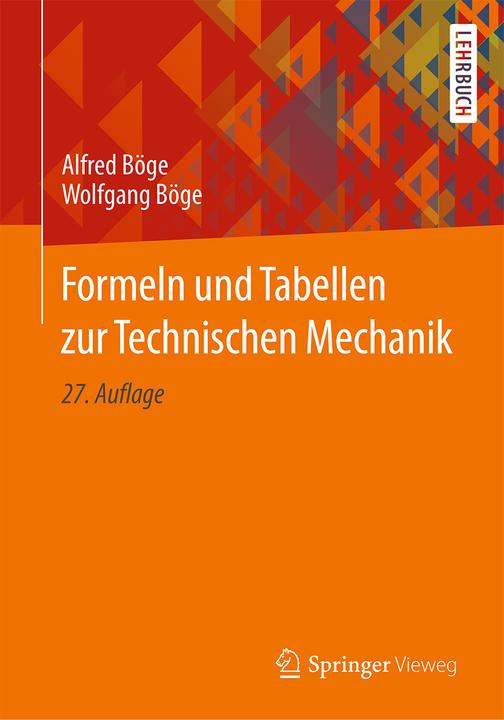 Produktbild Formeln und Tabellen zur Technischen Mechanik (Deutsch, Alfred Böge)