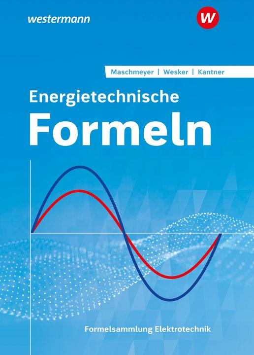 Immagine prodotto Energietechnische Formeln 2024 (Tedesco, Gerhard Wesker, Uwe Maschmeyer, Michael Kantner, Thorsten Wesker, 2024)
