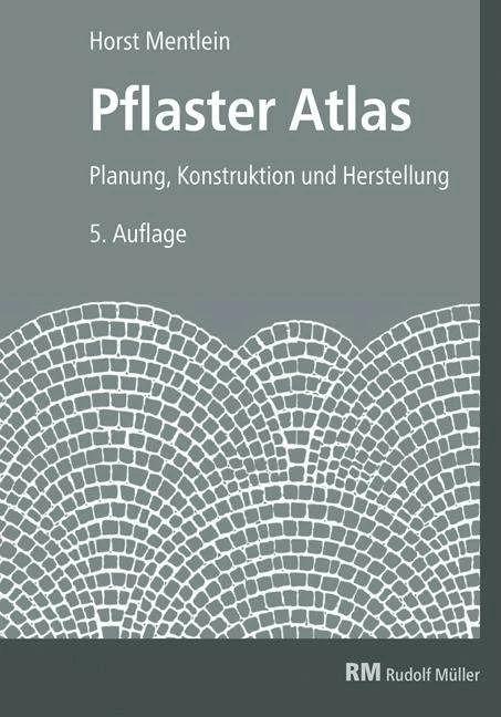 Produktbild Pflaster Atlas (Deutsch, Horst Mentlein, 2020)