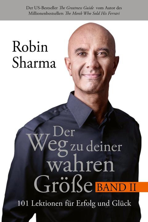 Produktbild Der Weg zu deiner wahren Grösse – Band 2 (Deutsch, Robin Sharma, 2024)