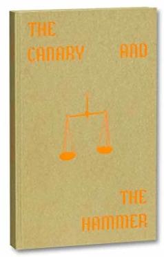 Image du produit The Canary and The Hammer (Anglais, Mack Books, 2019)