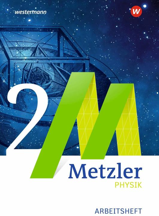 Image du produit Metzler Physik 1. Arbeitsheft. Qualifikationsphase. Sekundarstufe 2. Nordrhein-Westfalen (Allemand, Joachim ruffle, Joachim Grehn, 2015)