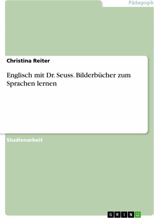 Actual product image Englisch mit Dr. Seuss. Bilderbücher zum Sprachen lernen (German, Christina Reiter, 2014)