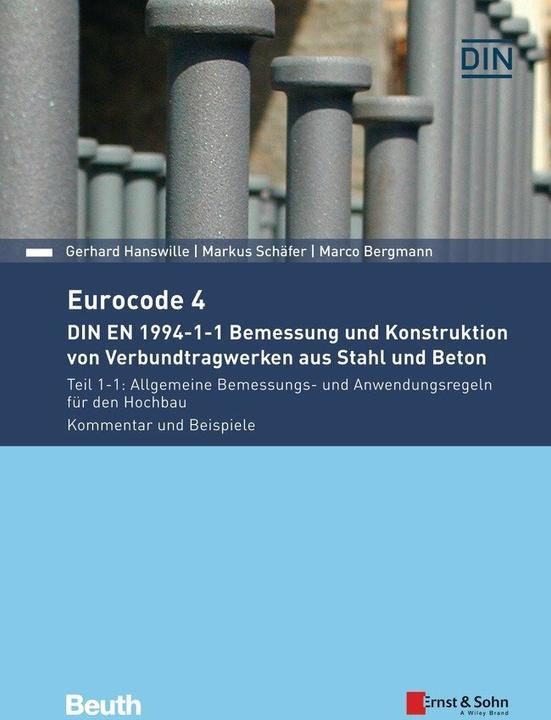 Immagine prodotto Eurocode 4 - Bemessung und Konstruktion von Verbundtragwerken aus Stahl und Beton (Tedesco, Marco Bergmann, Markus Schäfer, Gerhard Hanswille, 2020)