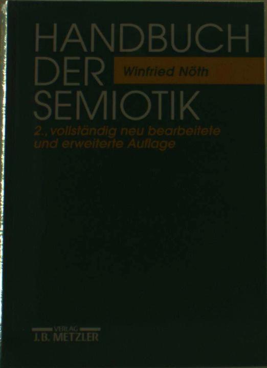Image du produit Handbuch der Semiotik (Allemand, Winfried Nöth, 2000)