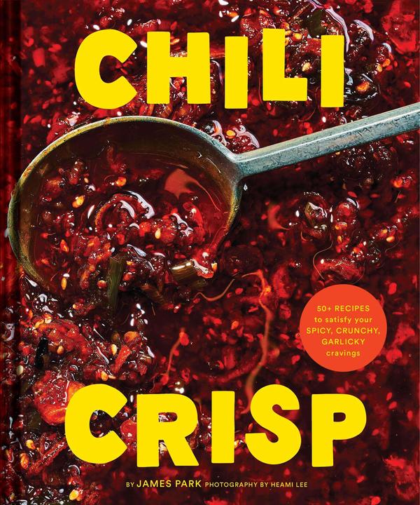 Produktbild Abrams & Chronicle Chili Crisp (Englisch, James Park, 2023)