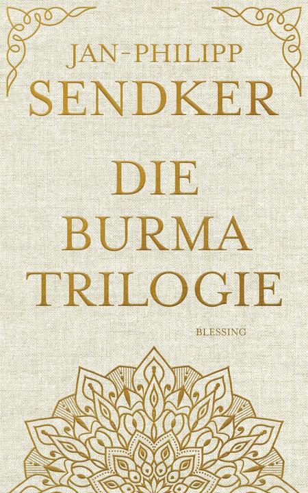 Produktbild Die Burma-Trilogie (Deutsch, Jan-Philipp Sendker, 2022)