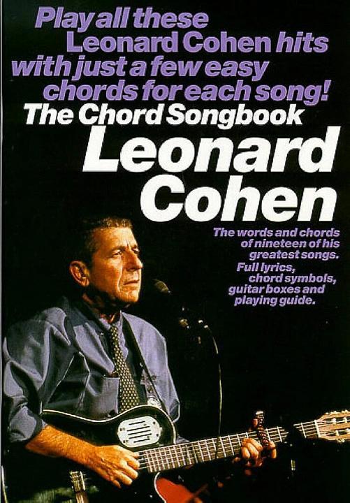 Immagine prodotto Leonard Cohen The Chord Songbook Melody Lyrics and Chords Book (Tedesco, Hal Leonard Europe Limited, 2000)