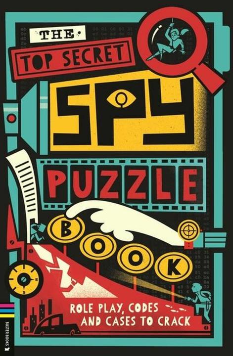 Produktbild The Top Secret Spy Puzzle Book (Englisch, Susannah, Moore, Gareth/Bailey, 2024)