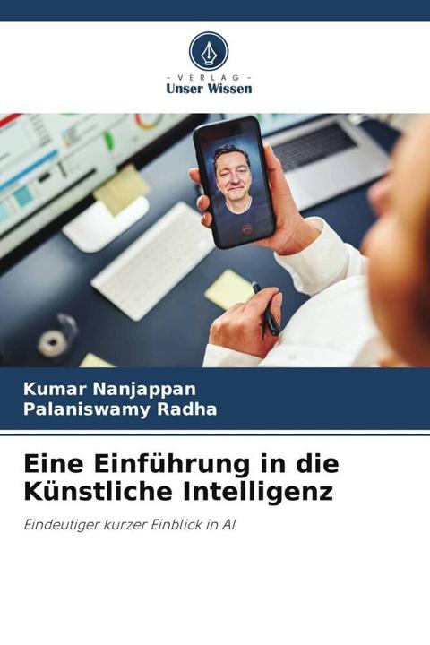 Actual product image Eine Einführung in die Künstliche Intelligenz (German, Palaniswamy Radha, Kumar Nanjappan, 2024)