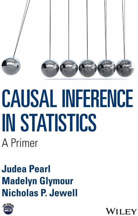 Produktbild Causal Inference in Statistics (Englisch, Judea Pearl, Madelyn  Glymour, Nicholas P. Jewell, 2016)
