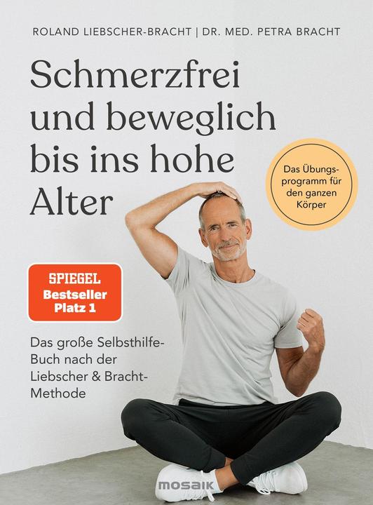 Image du produit Schmerzfrei und beweglich bis ins hohe Alter (Allemand, Roland Liebscher-Bracht, Petra Bracht, 2022)