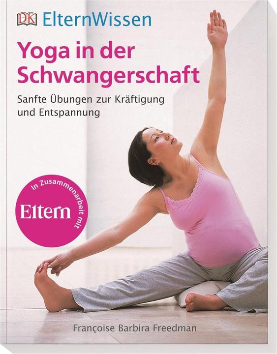Produktbild Yoga in der Schwangerschaft (Deutsch, Fran¢oise Barbira Freedman, 2015)