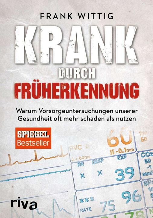 Produktbild Krank durch Früherkennung (Deutsch, Frank Wittig, 2018)