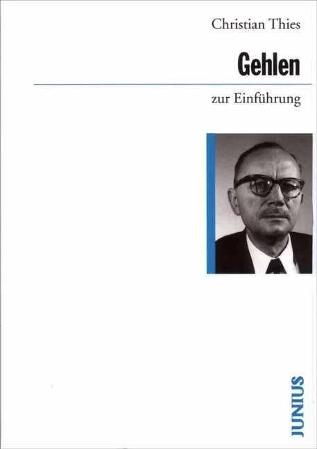 Image du produit Arnold Gehlen zur Einführung (Allemand, Christian Thies, 2017)