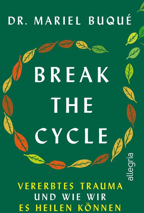 Actual product image Break the Cycle (German, Dr Mariel Buqué, 2024)