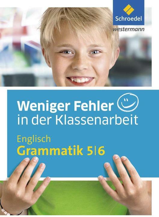 Immagine prodotto Weniger Fehler in der Klassenarbeit 5/6. Englisch Grammatik (Tedesco, Inglese, Bernd Raczkowsky, 2016)